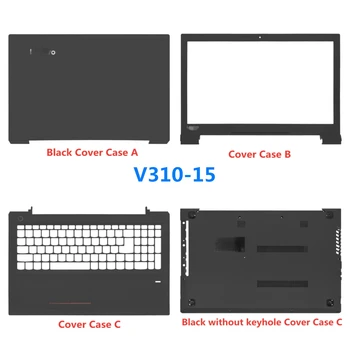 Нов лаптоп Lenovo V310-15 Задната част на Кутията Горен Калъф/Преден Панел/Акцент за ръце / Долната Базова cover Калъф