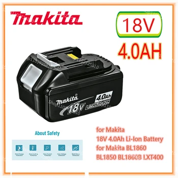 Makita Оригинална Батерия за Лаптопи 18V 4.0 5.0 AH AH 6.0 AH с led Литиево-йонна батерия Заместител на LXT BL1860B BL1860 BL1850