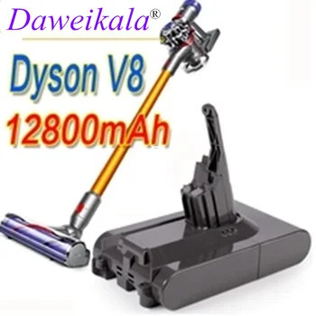 Оригинална батерия DysonV8 12800 ма 21,6 за Дайсън V8 Абсолютен/Космати/Животински Литиево-йонна акумулаторна Прахосмукачка акумулаторна Батерия