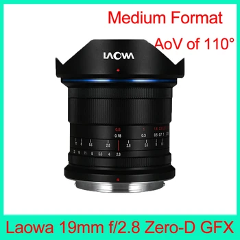 Laowa 19 мм F2.8 Среднеформатный обектив за фотоапарат с прикрепен GFX, Супер Широкоъгълен обектив за фотоапарат с прикрепен Fuji GFX, Ръчен фокус